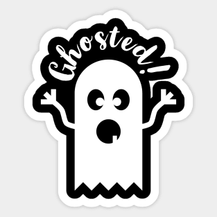 Ghosted - Funny Halloween Design Sticker